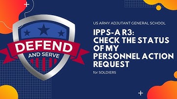 Check my PAR & Orders | IPPS-A R3 | MEMBERS