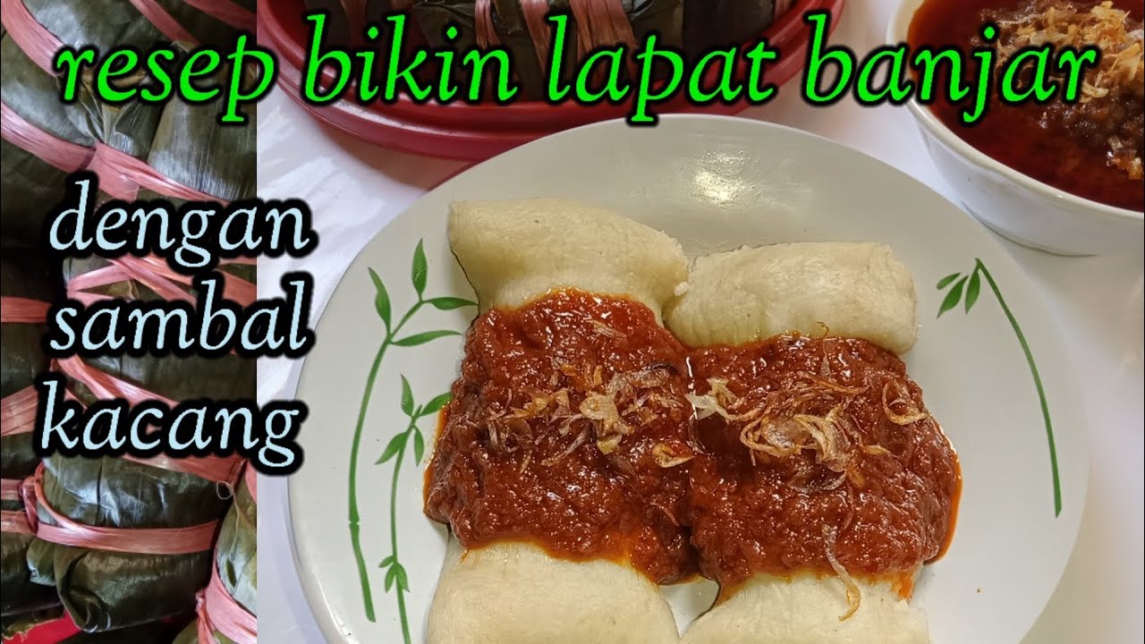 Resep membuat lapat khas Banjar Kalimantan Selatan