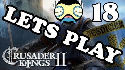 Lets Play Crusader Kings 2 - Part 18: Did I Just Get Away With That?