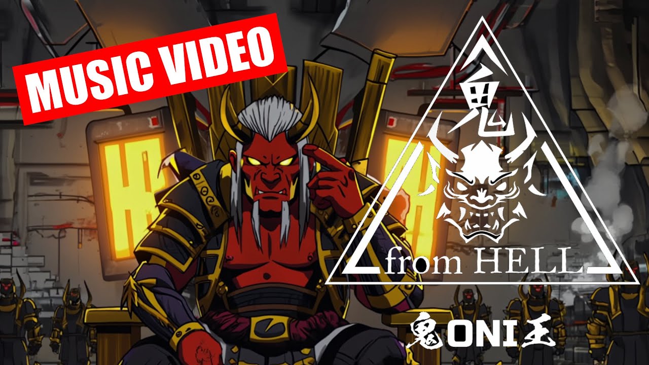 鬼 from HELL Music Video “鬼ONI王” | OKZ-WEB.COM