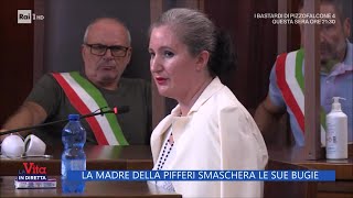 La madre della Pifferi smaschera le sue bugie - La Vita in diretta - 23/10/2023