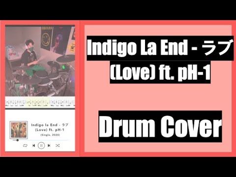 indigo la End 「ラブ feat.pH-1」 - Drum Cover with Music Sheet (vertical ver.)