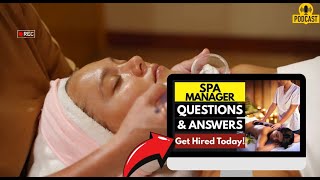 Spa Manager Interview Questions and Answers | How To Ace Your Interview Succesfully