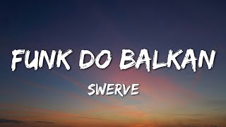 Funk Do Balkan [8𝘿 ✕ 𝘽𝙍𝘼𝙕𝙄𝙇𝙄𝘼𝙉 𝙁𝙐𝙉𝙆]