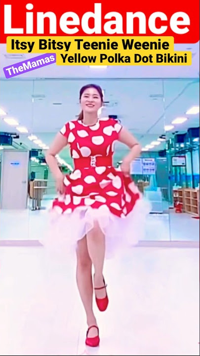 Polka Dot Bikini Linedance 라인댄스 - The Mamas#ItsyBitsyTeenieWeenieYellowPolkaDotBikini#Linedance
