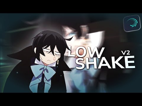 Tutorial Low Shake V2 in Alight Motion | AMV