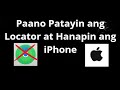 Paano Patayin ang Locator at Hanapin ang iPhone — Kumpletong Gabay