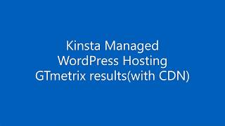 Kinsta Hosting GTmetrix Speed tests (with and w/o CDN)