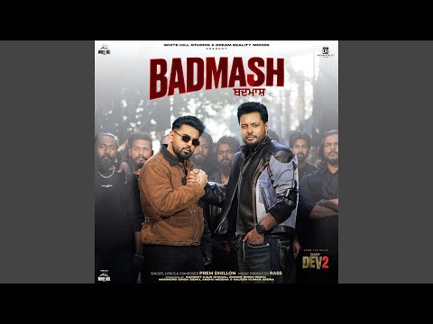 Badmash (From "Dsp Dev 2") - Prem Dhillon