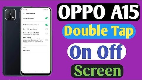How To Double Tap on Off Screen On  OPPO A15/ OPPO A15 Double Tap on Off Screen On Off Setting करें,