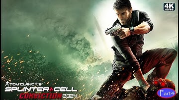 SPLINTER CELL CONVICTION Gameplay Walkthrough Part 3 FULL GAME [4K 60FPS PC ULTRA] - No Commentary