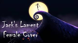 Jacks Lament the nightmare before christmas (female cover)