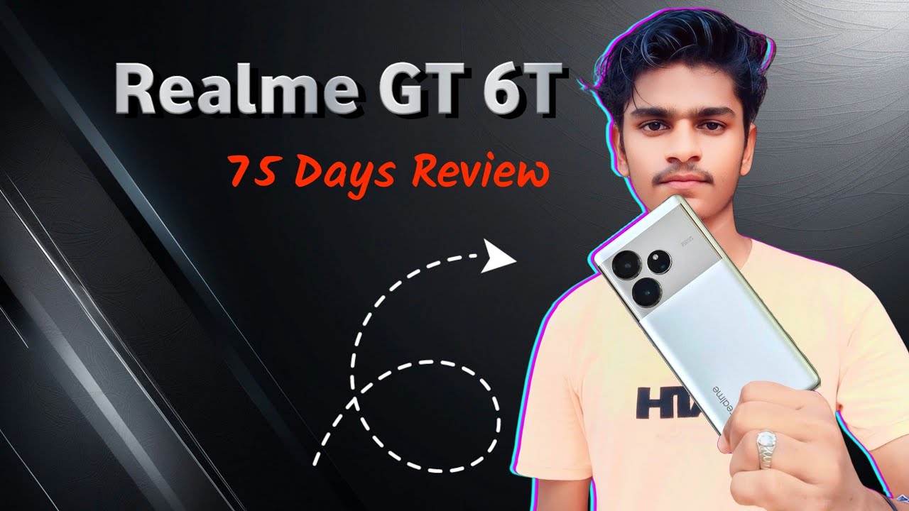 realme GT 6T Long Term Review (75 Days) !! HydroTek