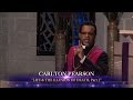 Carlton Pearson - "Life and the Illusion of Death, Part 1"