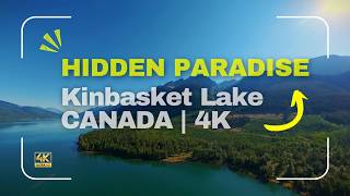 Kinbasket Lake, BC Canada | Hidden Paradise in 4K | Cinematic Drone Relaxation