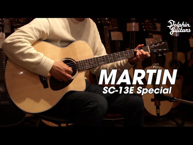 MARTIN SC-13E Special Demo - 2022年のNew Model