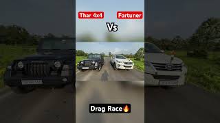 Thar Vs Fortuner Drag Race