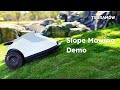 Demo - Slope Mowing