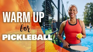 Exercises and Stretches to Warm Up for PickleBall