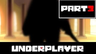 【Undertale AU】Underplayer Chapter 3 (Chinese dub & English subtitles ) 中文配音漫画