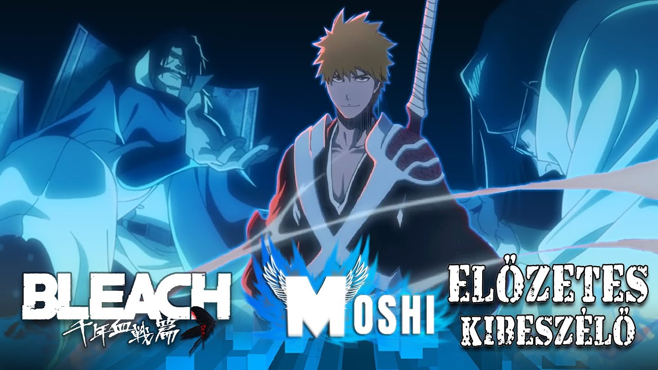 Bleach: Thousand-Year Blood War - IGN