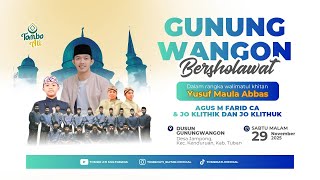🔴 LIVE TOMBO ATI Bersama Gus Farid serta Jo Klithik &Jo Kluthuk || GUNUNGWANGON, KENDURUAN, TUBAN
