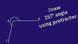 Famous How to draw 257 degree angle using protractor. shsirclasses. Wealth