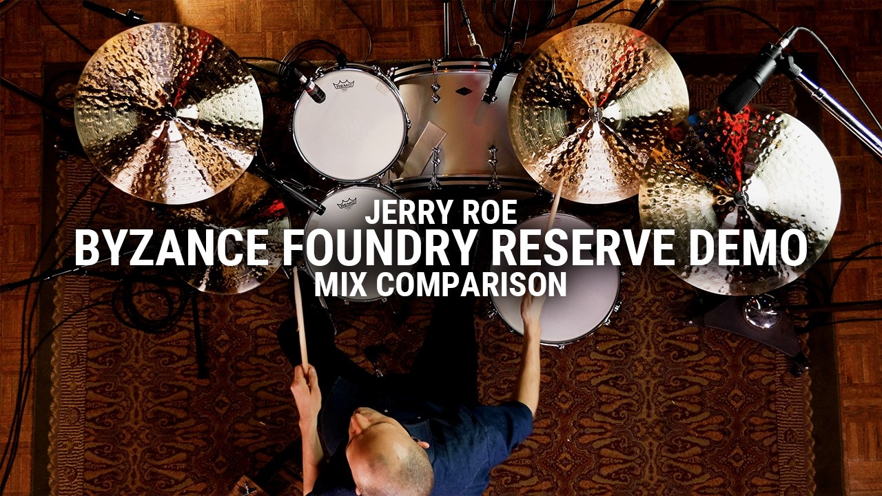 Meinl Cymbals - Jerry Roe - Byzance Foundry Reserve Demo - Mix Comparison