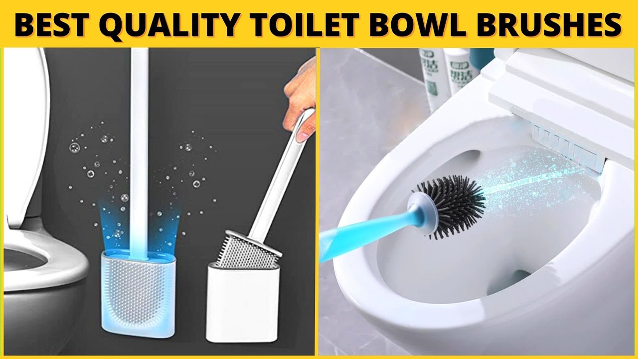 Best Toilet Bowl Brushes - Clean Your Toilet Deeply And Easily 