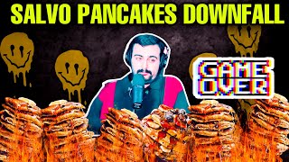 The DOWNFALL of SALVO PANCAKES *summary*