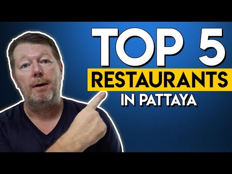 Top 5 Multi Cuisine Restaurants in Pattaya Thailand - Best Restaurants in Pattaya