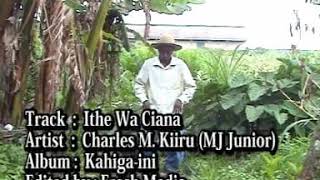 MJ JUNIOR-ITHE WA CIANA( VIDEO)