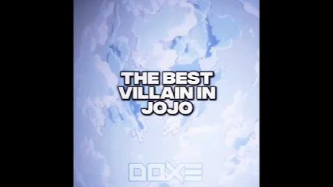 The Best Villain in JoJo