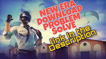 PUBG NEW ERA DOWNLOAD PROBLEM SOLVED | PUBG NEW UPDATE 1.0.0 | SDEXP GAMING |