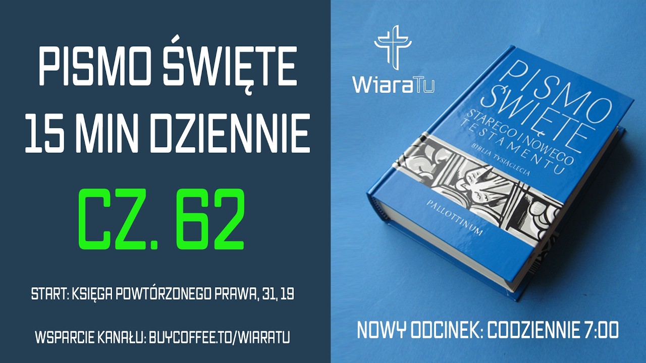 Całe Pismo Święte – 15 minut dziennie - cz. 62 | WiaraTu