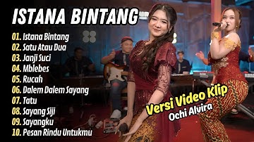 Ochi Alvira ft Ajeng Febria - ISTANA BINTANG - SATU ATAU DUA || LAGU DANGDUT HITS 2025