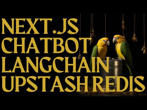 Build A Next.JS Chatbot with Langchain and Upstash Redis