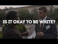 Is it Really &#39;Okay to be White?&#39;