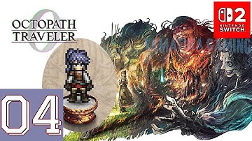 OCTOPATH TRAVELER 0 [Switch 2] Gameplay Walkthrough Part 4 | No Commentary