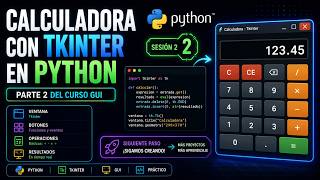 Calculadora con Tkinter en Python | Parte 2 del Curso GUI