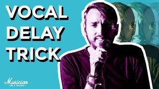 The Vocal Delay Trick: How to Mix Powerful Vocals | musicianonamission.com  Mix School #22