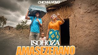 ISOHOZA AMASEZERANO II CHICHI AND VOVO