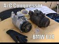 BMW 740i e38 A/C Compressor remplacement