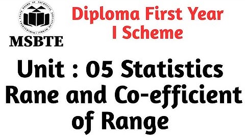 LEC 01#STATISTICS#RANGE AND CO-EFFICIENT OF RANGE#MSBTE#SEM 01#DIPLOMA