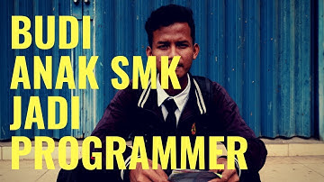 Kisah Programmer : Budi anak SMK meraih impiannya menjadi Programmer di Andaglos Developer Academy
