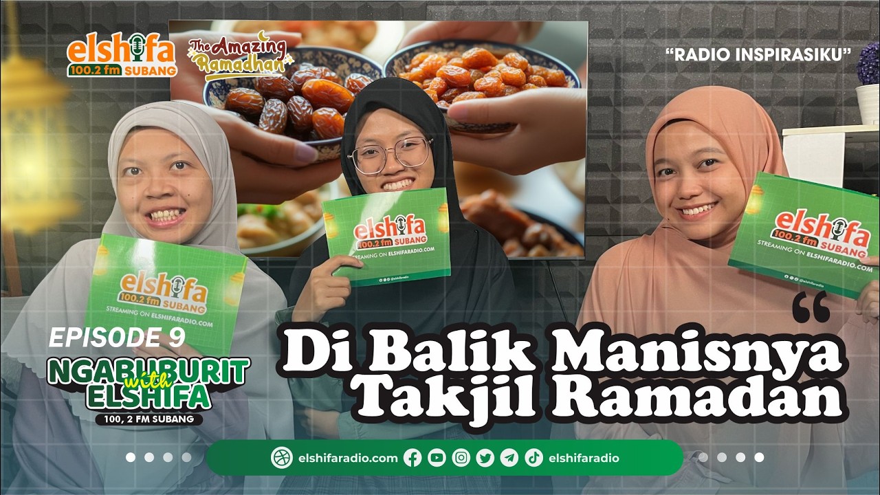 Dibalik Manisnya Takjil Ramadhan | Ngabuburit Episode 9