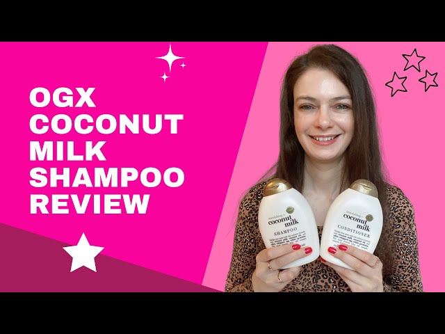 OGX Coconut Milk Shampoo Review 