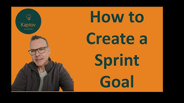 How to Create a Sprint Goal