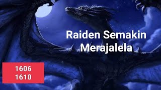 Raiden Semakin Merajalela