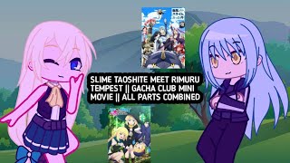 slime taoshite meet rimuru tempest || mini movie || all parts combined || tensura